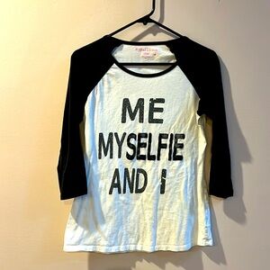 Rebellious One Size Medium T-Shirt 3/4 Sleeves “Me Myselfie And I